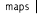 Maps